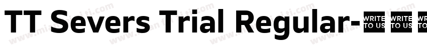 TT Severs Trial Regular字体转换